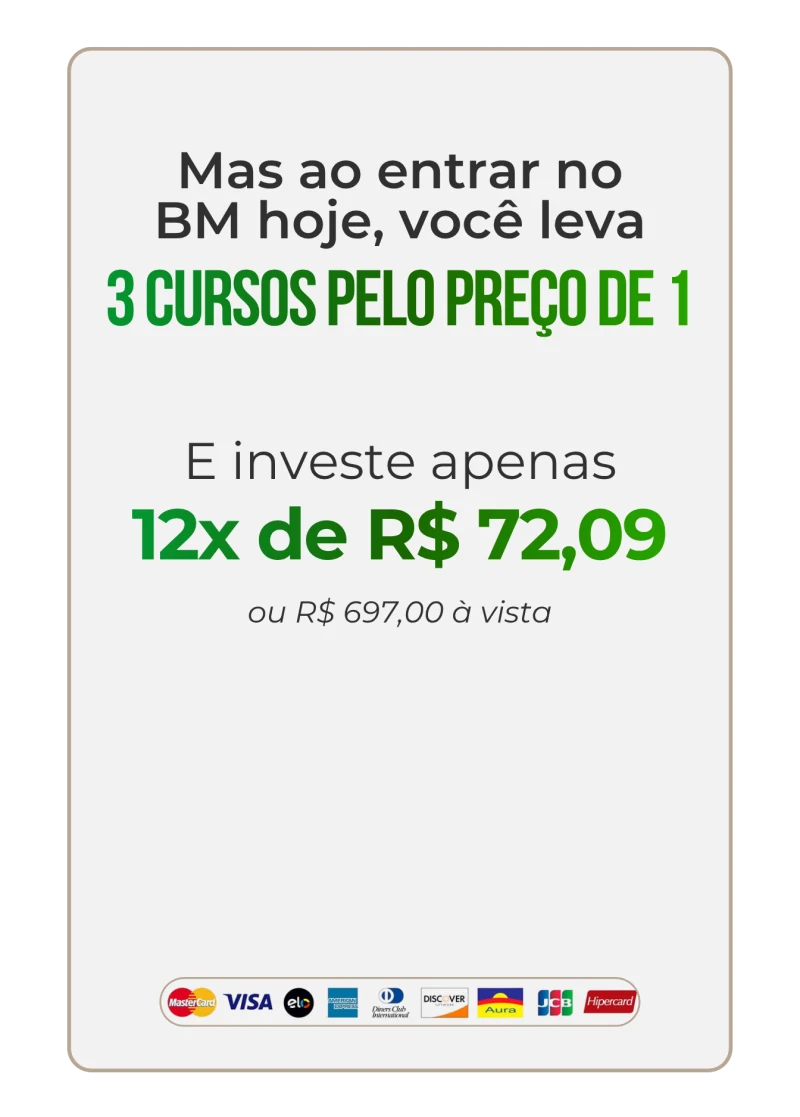Três cursos pelo preço de um, em doze parcelas de R$ 72,09 ou R$ 697,00 à vista